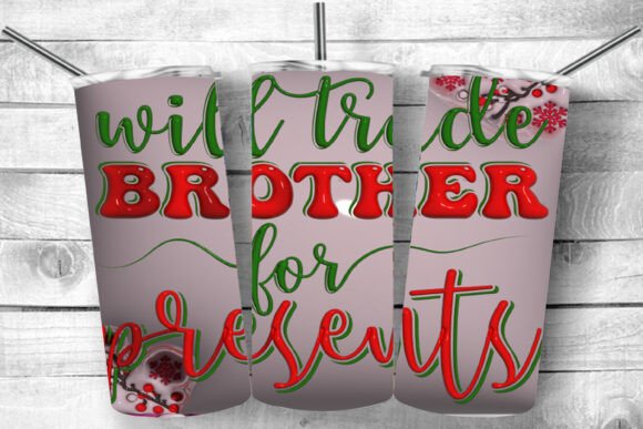 Elevating Holiday Merchandise: The Strategic Value of the Will Trade Brother for Presents Tumbler Design